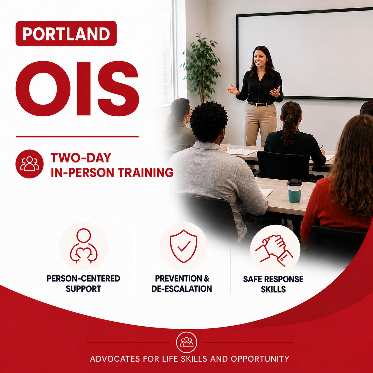Portland OIS Class — July 29th–30th